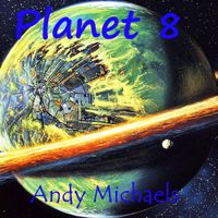 Planet 8 by Andy Michaels