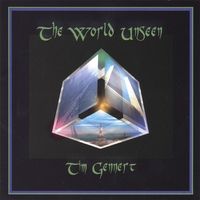 The World Unseen by Tim Gennert