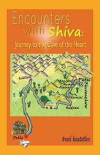 Encounters with Shiva: Journey to the Cave of the Heart_Paperback book