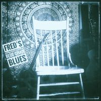 Fred's Blue Chair Blues by Fred Hostetler
