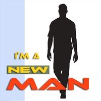 I'm a New Man by Fred Hostetler