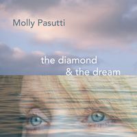 The Diamond and the Dream by Molly Pasutti