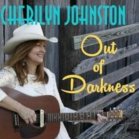 Out of Darkness by Cherilyn Johnston