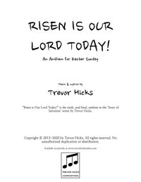 Risen is our Lord Today!