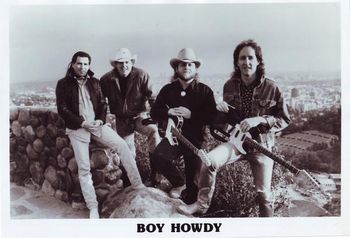 BOY HOWDY's first official pic. Los Angeles in the back ground. (L-R) Hugh Wright RIP, Jeffrey Steele, Larry Park, Cary Park
