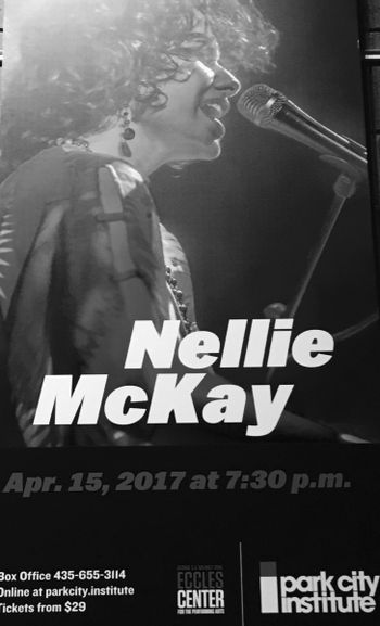 NELLIE MCKAY. A poster of one of the many many shows I played with my friend Nellie.
