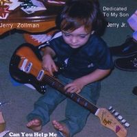 Can You Help Me by Jerry Zollman