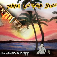 Maui In The Sun by Damian Knapp