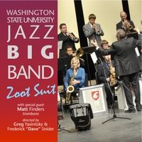 Zoot Suit by Washington State University Jazz Big Band