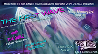 The First Wave, The Quilz (Album Release), and Subspace