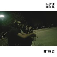 Bet on Us by The over Unders