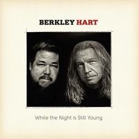 While the Night Is Still Young by Berkley Hart
