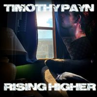 Timothy Payn-Rising Higher by Timothy Payn