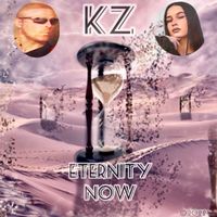 Eternity Now by KZ