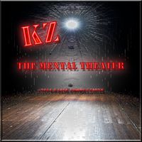 The Mental Theater by KZ
