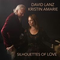 Silhouettes of Love by David Lanz & Kristin Amarie