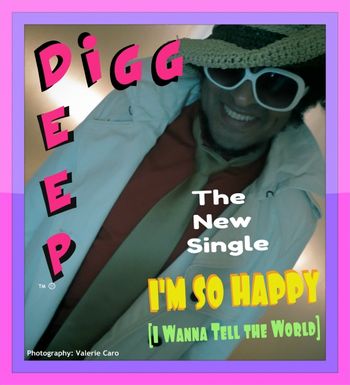DIGG_I_m_So_Happy_NEW_SINGLE_Complete_w_Photo_Credit

