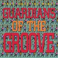 Tony Hurdle's Guardians of the Groove by Tony Hurdle