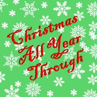 Christmas All Year Through by Rocky Seale