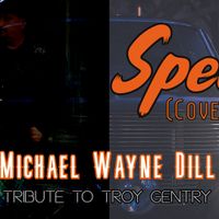 Speed (Cover)  by Michael Wayne Dill 