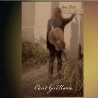 Can't Go Home by Josie Bello