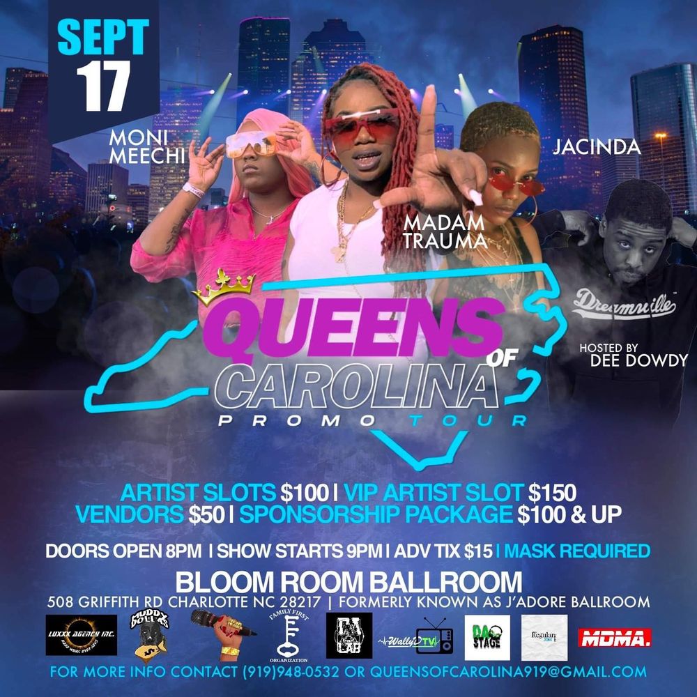 Queens Of Carolina Promo Tour #TAP IN @Queensodcarolina919 9/17 