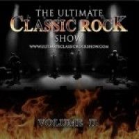 Volume 2 by The Ultimate Classic Rock Show