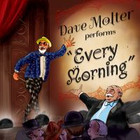 Every Morning by Dave Molter