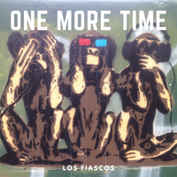 One More Time by Los Fiascos