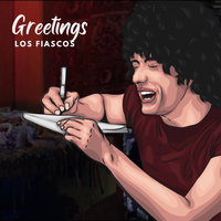 Greetings by Los Fiascos