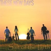 These New Days by Salt of the Earth