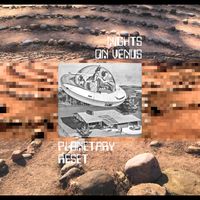 Planetary Reset (I. Entropy II. Attrition III. The Disinformationists/Reset) by Nights on Venus