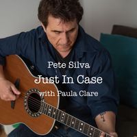 Just In Case by Pete Silva