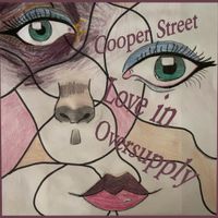 Love In Oversupply by Cooper Street