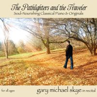 The Pathlighters and the Traveler by Gary Skye