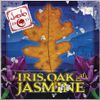 Iris, Oak & Jasmine: CD