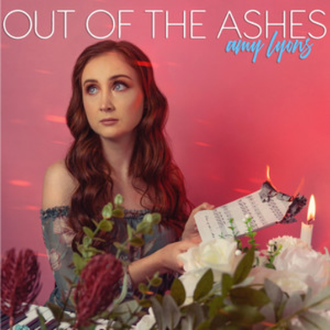 'Out Of The Ashes' EP - Amy Lyons (2021)