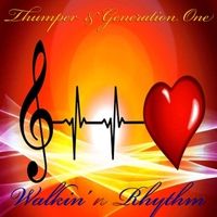 Walkin' 'n Rhythm by Thumper & Generation One