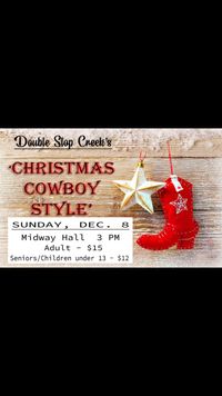  "Christmas Cowboy Style "