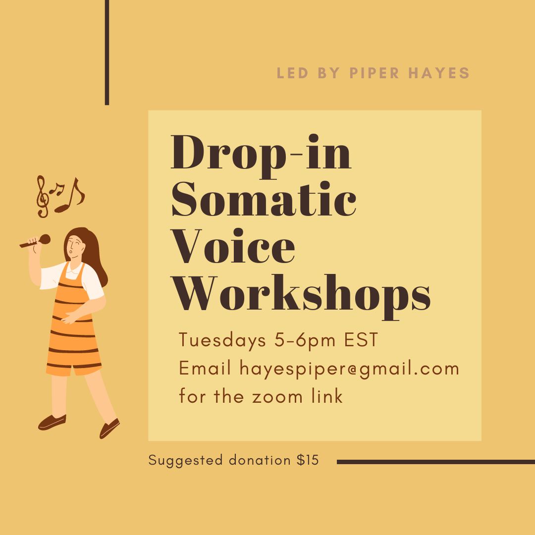 New Weekly Drop In Voice Workshops via Zoom with Piper Tuesdays