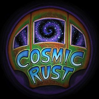The front cover art for Cosmic Rust's debut EP. Artwork and design by Kira LaRose.
