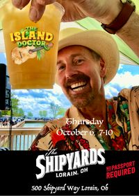 The Island Doctor at the Shipyards 