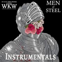 Men of Steel (Instrumentals) by WKW (Watson, Kercheval, Watson)