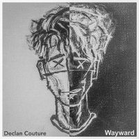 Wayward by Declan Couture