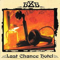 Last Chance Hotel (BZB) by Butch Zito Band