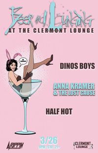 Beer & Lounging w/ Dino's Boys, Anna Kramer & Lost Cause, and Half Hot