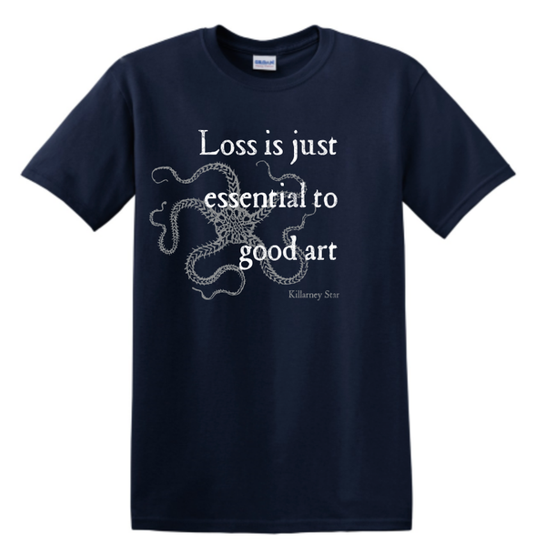 "Loss Is Essential" T-shirt