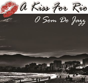 A Kiss for Rio
