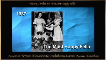 Valerie J Miller: Valerie Miller in “The Most Happy Fella” Woodminster Amphitheatre, Oakland CA. It’s great seeing these pictures from Woodminster’s Summer Musicals slideshow! -Valerie J Miller

