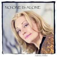 Valerie J Miller No One Is Alone Single Cover Art